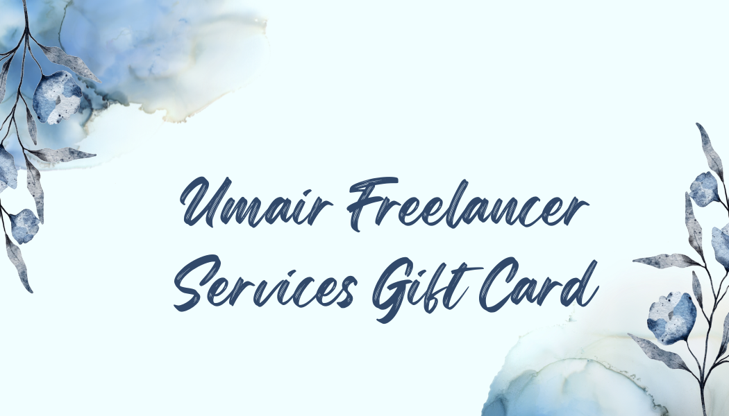 Umair Freelance Service Gift Card